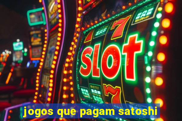 jogos que pagam satoshi